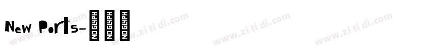 New Ports字体转换